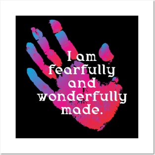 I am fearfully and wonderfully made Posters and Art
